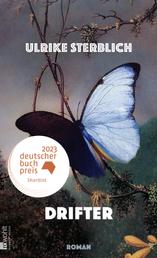 Drifter - Roman | Shortlist Deutscher Buchpreis 2023