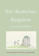 Anne Woywod: Ein deutsches Requiem 