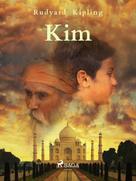 Rudyard Kipling: Kim 