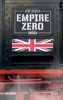 Küp Seker: Empire Zero India 
