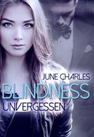 June Charles: Blindness: Unvergessen ★★★★