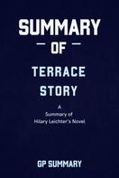 GP SUMMARY: Summary of Terrace Story a novel by Hilary Leichter 