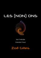 Zoé Gilles: Les (non) Ons 
