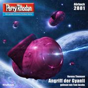 Perry Rhodan 2881: Angriff der Gyanli - Perry Rhodan-Zyklus "Sternengruft"