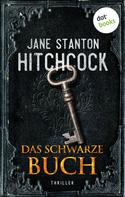 Jane Stanton Hitchcock: Das schwarze Buch ★★★