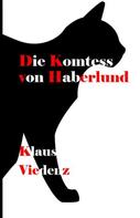 Klaus Viedenz: Die Komtess von Haberlund 