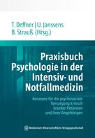 Bernhard Strauß: Praxisbuch Psychologie in der Intensiv- und Notfallmedizin 